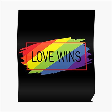 Lgbt Love Wins Rainbow Flag Gay Pride Poster For Sale By Waifupalace Redbubble