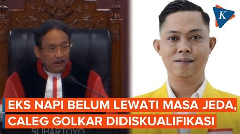 Mk Diskualifikasi Caleg Partai Golkar Karena Eks Napi Yang Belum Lewati