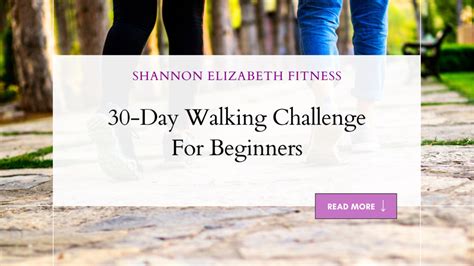 30-Day Walking Challenge For Beginners - Shannon Elizabeth Fitness