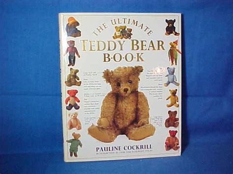 The Ultimate Teddy Bear Book By Cockrill Pauline Fine Hardcover 1991