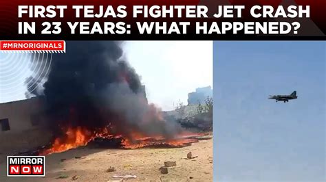 Tejas Jet Crash Iaf Tejas Jet Crashes Near Jaisalmer Hostel First