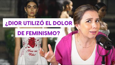 Dior Utiliz El Dolor Del Feminismo Lucrar O Protestar Youtube