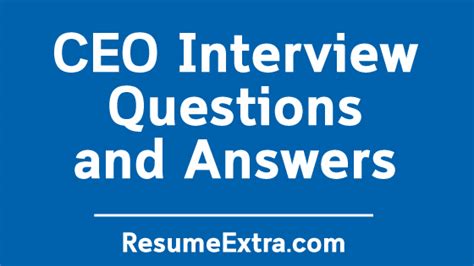 Sample CEO Interview Questions and Answers » ResumeExtra