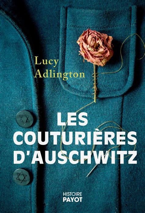 Les Couturi Res D Auschwitz Adlington Lucy Printzac Julie