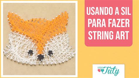 Como Fazer String Art Usando A Silhouette Curio YouTube