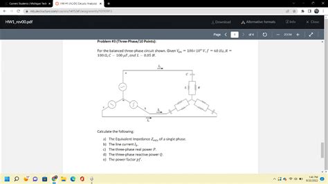 Solved For The Balanced Three Phase Circuit Shown Given