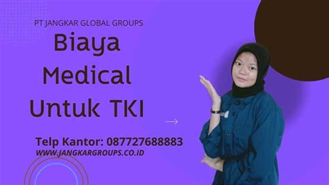 Biaya Medical Untuk TKI Jangkar Global Groups