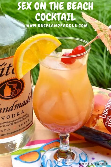 Sex On The Beach Cocktail Knifeandpaddle