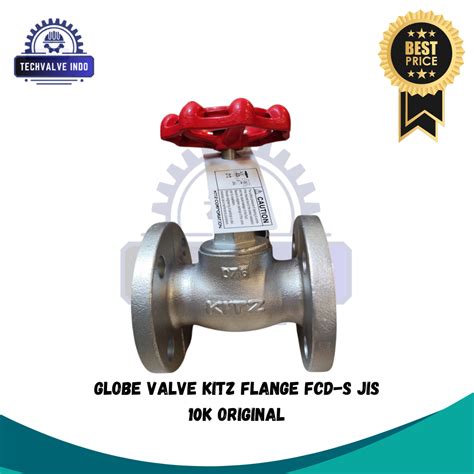 Jual Globe Valve Kitz 3 Inch Flange Jis 1ok Type Fcd S Original