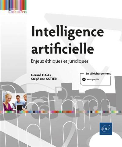 Intelligence Artificielle Enjeux Thiques Et Juridiques Enjeux