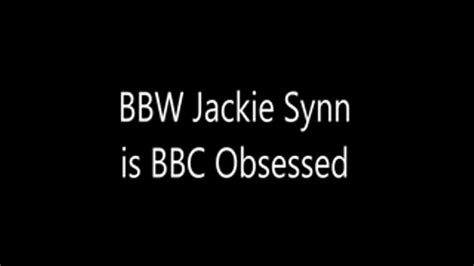 BBW Jackie Synn Is BBC Obsessed Jackie Synn Clips4sale