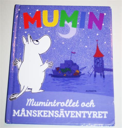 MUMIN Mumintrollet och MÅNSKENSÄVENTYRET Tove J Köp på Tradera