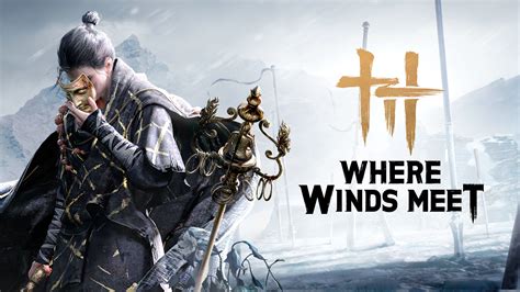Where Winds Meet Final Beta Test & Release Date Update: New Gameplay ...
