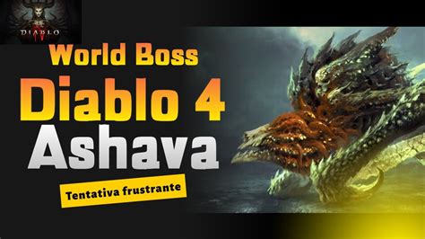 Diablo 4 Tentativa De Matar World Boss Ashava Server Slam Lvl 20