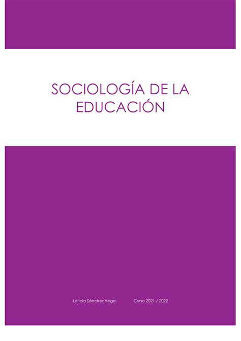 Copia De Apuntes Sociología De La Educación Leticia Sánchez Vega