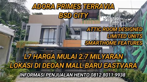 Bsd City Adora Primes Terravia Tipe X Lantai Harga Mulai