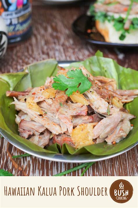 hawaiian kalua pork shoulder bush cooking
