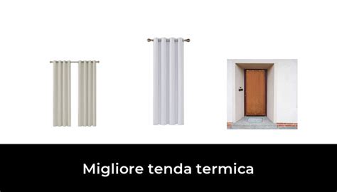 Migliore Tenda Termica Nel Secondo Gli Esperti