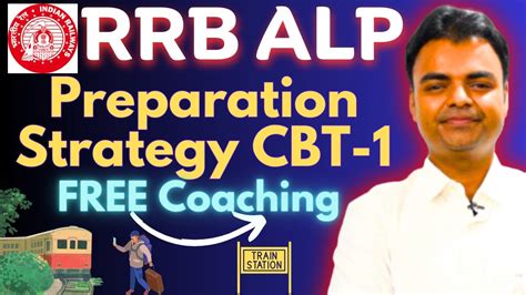 RRB ALP 2024 CBT 1 Syllabus Exam Patter RRB ALP CBT 1 Preparation