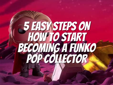 How To Start Becoming A Funko Pop Collector The Collectors Guides Centre