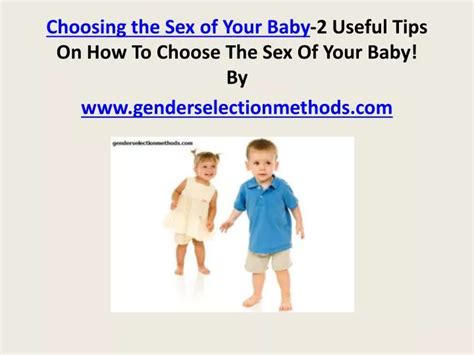 PPT Choosing The Sex Of Your Baby Useful Tips PowerPoint Presentation ID