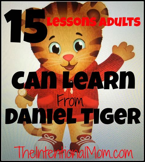 15 lessons adults can learn from daniel tiger - The Intentional Mom