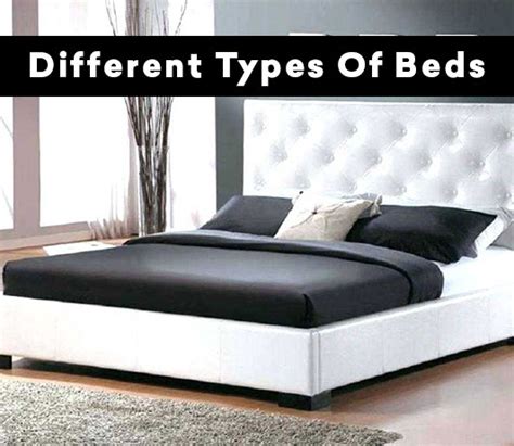 13 Different Types Of Beds The Ultimate Guide