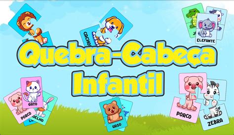 Quebra Cabe A Infantil Para Imprimir Gratuito Divers O Garantida O