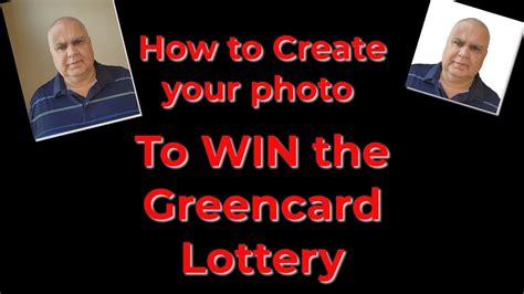 Dv Lottery How To Create Your Photo To Win The Greencard Lottery