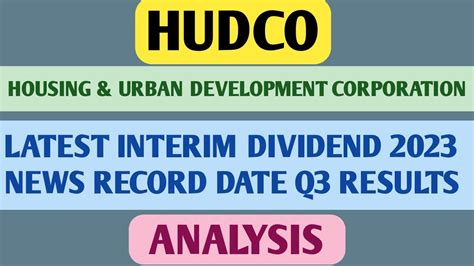 Hudco Share Latest News Today Hudco Share Latest Interim Dividend