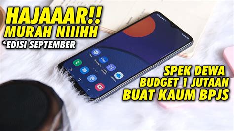 Hp Spek Dewa Jutaan September Murah Spek Tinggi Youtube