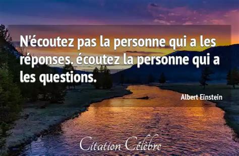 Citation Albert Einstein personne N écoutez pas la personne qui a les