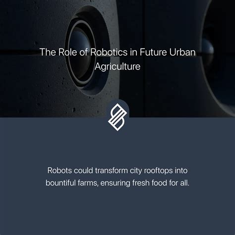 The Role of Robotics in Future Urban Agriculture → Scenario