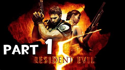 Resident Evil 5 Remastered (Xbox One) Gameplay Walkthrough Part 1 No ...