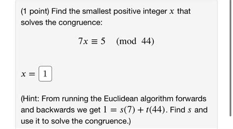 Solved Point Find The Smallest Positive Integer X That Chegg