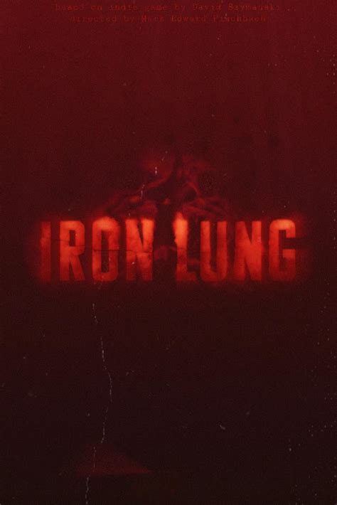 IRON LUNG - fan made movie poster : r/Markiplier