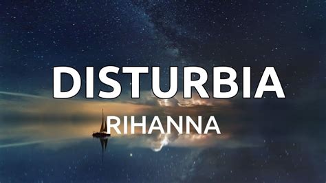 Rihanna Disturbia Lyrics Youtube