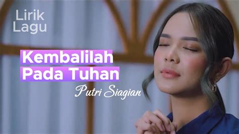 Putri Siagian Kembalilah Pada Tuhan Official Music Dan Lirik YouTube