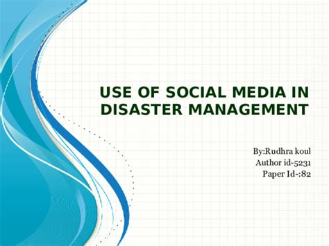 Ppt Use Of Social Media In Disaster Management Rudhra Koul