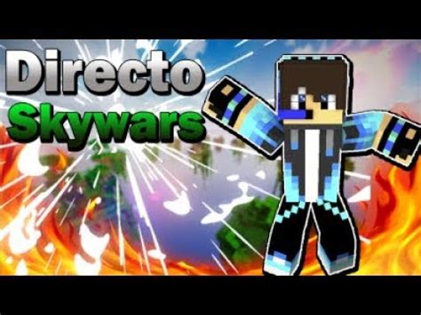 En Directo Jugando Minecraft Con Subs Skywars Arena Pvp SI Te