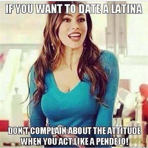 If You Want To Date A Latina Pictures Photos And Images For Facebook Tumblr Pinterest And