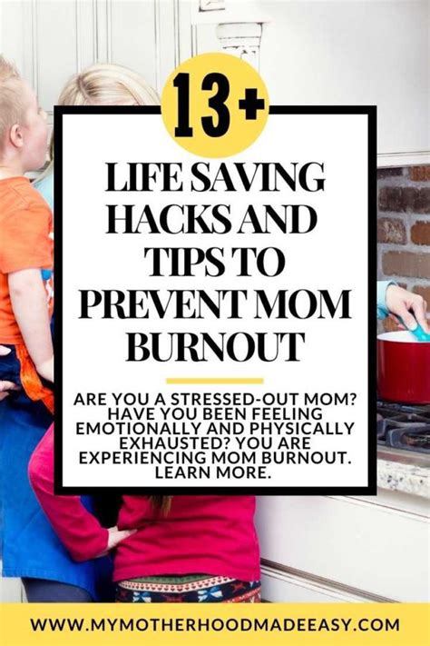 13 Life Saving Hacks And Tips To Prevent Mom Burnout My Motherhood