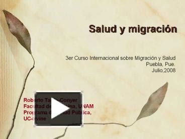 Ppt Salud Y Migraci Powerpoint Presentation Free To View Id