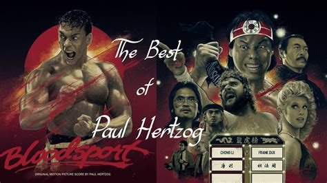 The Best Of Paul Hertzog Ft Jcvd Bolo Yeung Music From Bloodsport