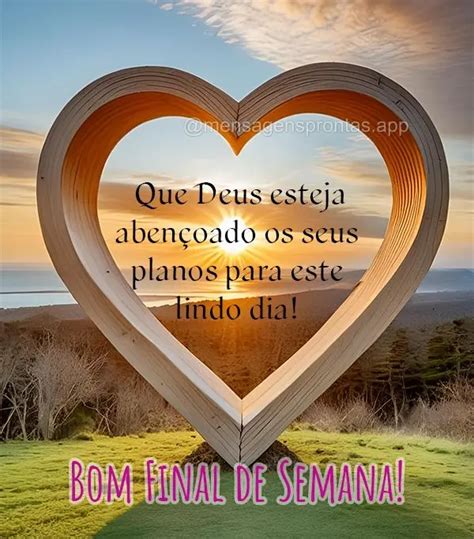 Esse Final De Semana - Bom final de semana (Novos) | Mensagens prontas & Frases