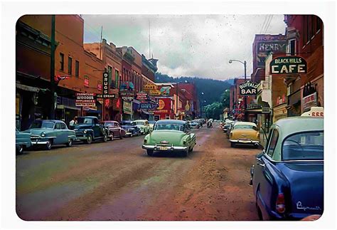 Deadwood South Dakota 1952 Street Scenes Scenes South Dakota