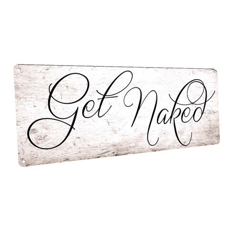 Get Naked Metal Sign Bath Décor Humor Home Decor Wall Hanging