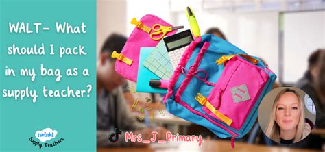 Walt What Should I Pack In My Bag As A Supply Teacher