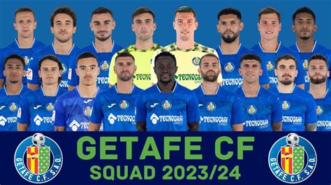 Getafe Cf Squad Season 2023 24 Getafe Cf Footworld Youtube