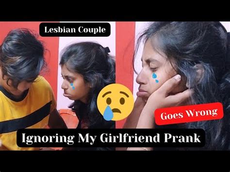 Ignoring Prank On My Girlfriend Prank Goes Wrong Nehsumi Vlogs Lesbian Couple Vlog